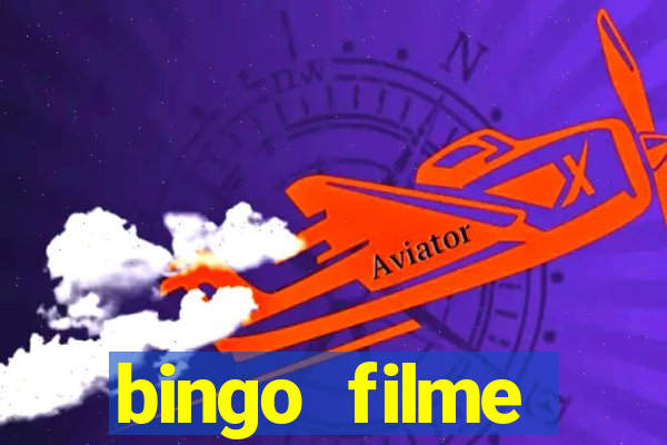 bingo filme assistir online